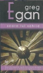 Scara lui Schild - Greg Egan