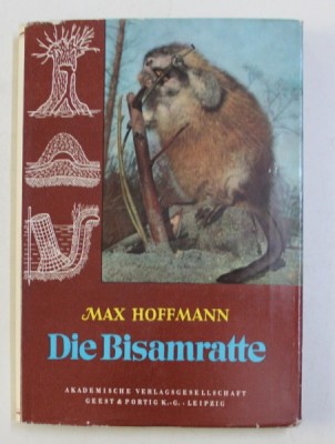 DIE BISAMRATTE ( BIZAMUL )von MAX HOFFMANN , 1958 foto
