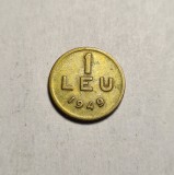 Moneda 1 Leu 1949, Rară, Rom&acirc;nia