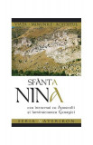 Sf&acirc;nta Nina cea &icirc;ntocmai cu Apostolii şi luminătoarea Georgiei - Paperback brosat - Mariana Ca&amp;#537;u - Sophia