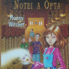MOONEY WITCHER - NINA SI MISTERUL NOTEI A OPTA: VOL 2