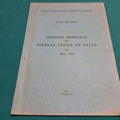 CRONICA BANATULUI DE NICOLAE STOICA DE HAȚEG / AUREL BUGARIU / 1947 *