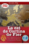 La Est de Cortina de Fier - Corneliu Filip