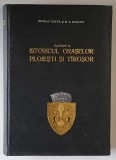 CONTRIBUTII LA ISTORICUL ORASELOR PLOIESTI SI TARGSOR 1632 - 1857 de GEORGE POTRA SI NICOLAE SIMACHE