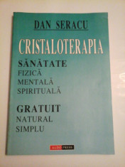 CRISTALOTERAPIA - DAN SERACU foto