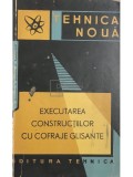 C. Radulescu - Executarea constructiilor cu cofraje glisante (Editia: 1963)