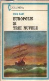 Europolis si trei nuvele Jean Bart Editura Militara 1985 Literatura Clasica Romana Coperta Cartonata Romane Celebre