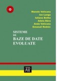 Sisteme de baze de date evoluate - MANOLE VELICANU, ION LUNGU, Iuliana Botha, Adela Bara, Anda Velicanu, Emanuil Rednic
