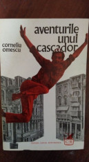 Aventurile unui cascador &amp;amp;#8211; Corneliu Omescu foto