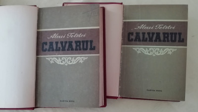 myh 545f - Alexei Tolstoi - Calvarul - 2 volume - ed 1954 foto