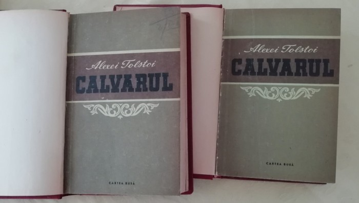 myh 545f - Alexei Tolstoi - Calvarul - 2 volume - ed 1954