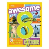 Carte Awesome 8 Extreme Copii 9-12 ani, 50 Topice, Fotografii
