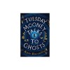 Tuesday Mooney Talks to Ghosts