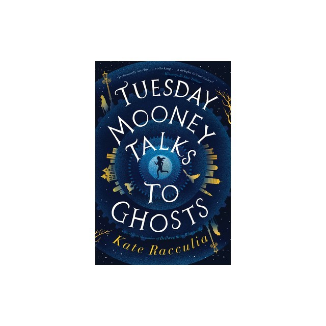 Tuesday Mooney Talks to Ghosts