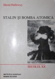 STALIN SI BOMBA ATOMICA SECOLUL XX