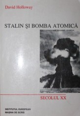 STALIN SI BOMBA ATOMICA SECOLUL XX foto