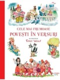 Cele mai frumoase povesti in versuri/Tony Wolf