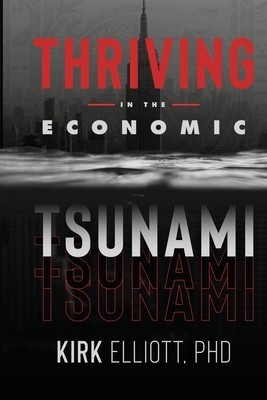 Thriving in the Economic Tsunami foto