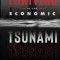 Thriving in the Economic Tsunami