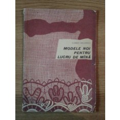 MODELE NOI PENTRU LUCRU DE MANA de ELISABETA GRIGORESCU, 1967