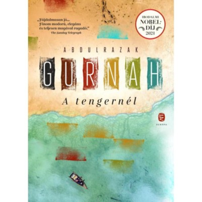 A tengern&amp;eacute;l - Abdulrazak Gurnah foto