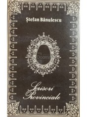 Stefan Banulescu - Scrisori provinciale (Editia: 1976) foto