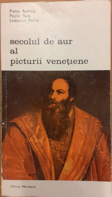 Secolul de aur al picturii venetiene. Biblioteca de arta 287 foto