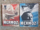 Joseph Kessel - Mermoz 2 volume