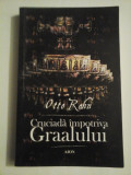 Cruciada impotriva Graalului - Otto Rahn