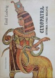 Cleopatra, Istoria unei Regine - Emil Ludwig, Saeculum, 1992, Romana, Istorie, Paperback
