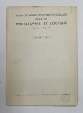 REVUE ROUMAINE DES SCIENCES SOCIALES - SERIE DE PHILOSOPHIE ET LOGIQUE , TOME 12 ,. NR. 4 , 1968 , TIRAGE A PART