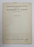 REVUE ROUMAINE DES SCIENCES SOCIALES - SERIE DE PHILOSOPHIE ET LOGIQUE , TOME 12 ,. NR. 4 , 1968 , TIRAGE A PART