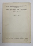 REVUE ROUMAINE DES SCIENCES SOCIALES - SERIE DE PHILOSOPHIE ET LOGIQUE , TOME 12 ,. NR. 4 , 1968 , TIRAGE A PART