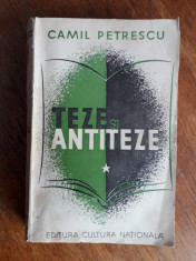 Teze si antiteze - Camil Petrescu / C44P foto