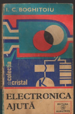 C9130 ELECTRONICA AJUTA - I. C. BOGHITOIU foto