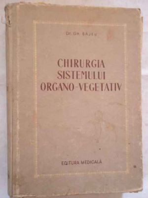 Chirurgia Sistemului Organo-vegetativ - Gh.bajeu ,270306 foto