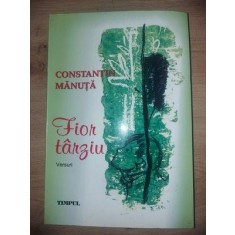 Fior tarziu- Constantin Manuta
