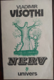 VLADIMIR VISOTKI (VASOTKI):NERV/VERSURI1992/DEDICATIE trad.PASSIONARIA STOICESCU