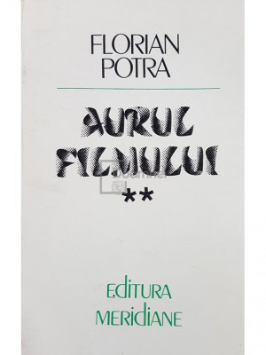 Florian Potra - Aurul filmului, vol. 2 (editia 1987) foto