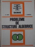 PROBLEME DE STRUCTURI ALGEBRICE-C. NITA, T. SPIRCU-209545