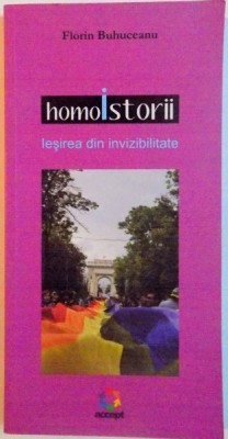 Homoistorii Iesirea din invizibilitate Florin Buhuceanu foto