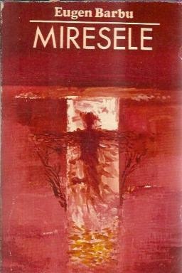 Miresele - Eugen Barbu foto