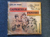 CAPRICIILE FENISEI - Lope de Vega (DISC VINIL), Pentru copii