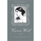 The Selected Works Of Virginia Woolf