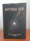 Metoda 369. Cheia lui Tesla pentru Univers