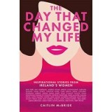 Day That Changed My Life