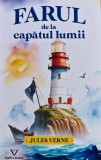 Cumpara ieftin Cartea Farul de la capatul lumii, Jules Verne, brosata, 140 pagini, Literatura straina, Literatura copii