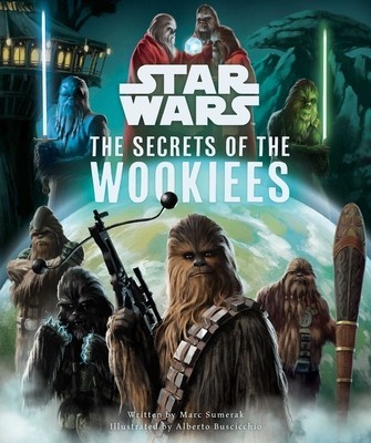 Star Wars: The Secrets of the Wookiees foto