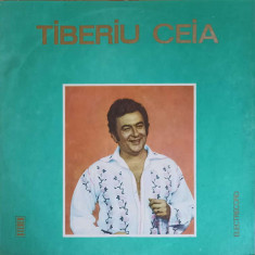 Disc vinil, LP. TIBERIU CEIA: NANA SI ROXANA, TE-ASTEPTAM MANDRO, CU DRAG ETC.-TIBERIU CEIA