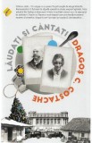 Laudati si cantati. Seria Popova si Popescu Vol.2 - Dragos C. Costache